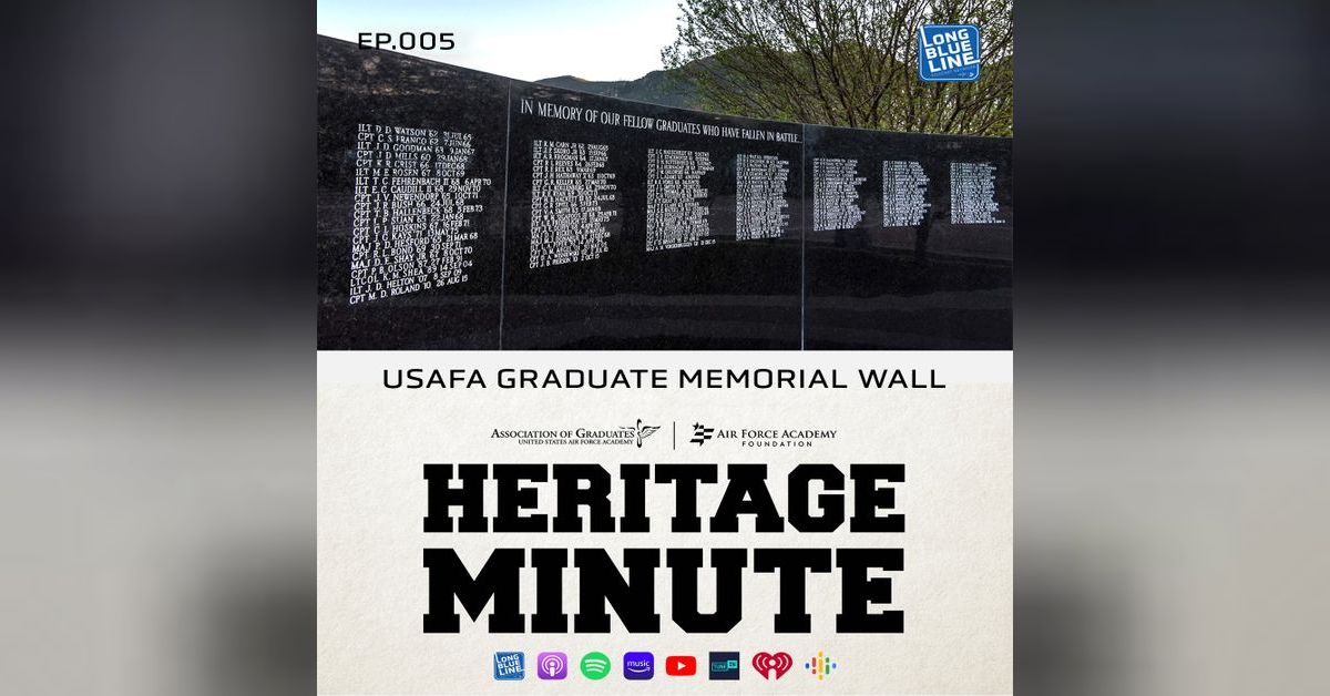 The USAFA Graduate War Memorial - Heritage Minute | HERITAGE MINUTE