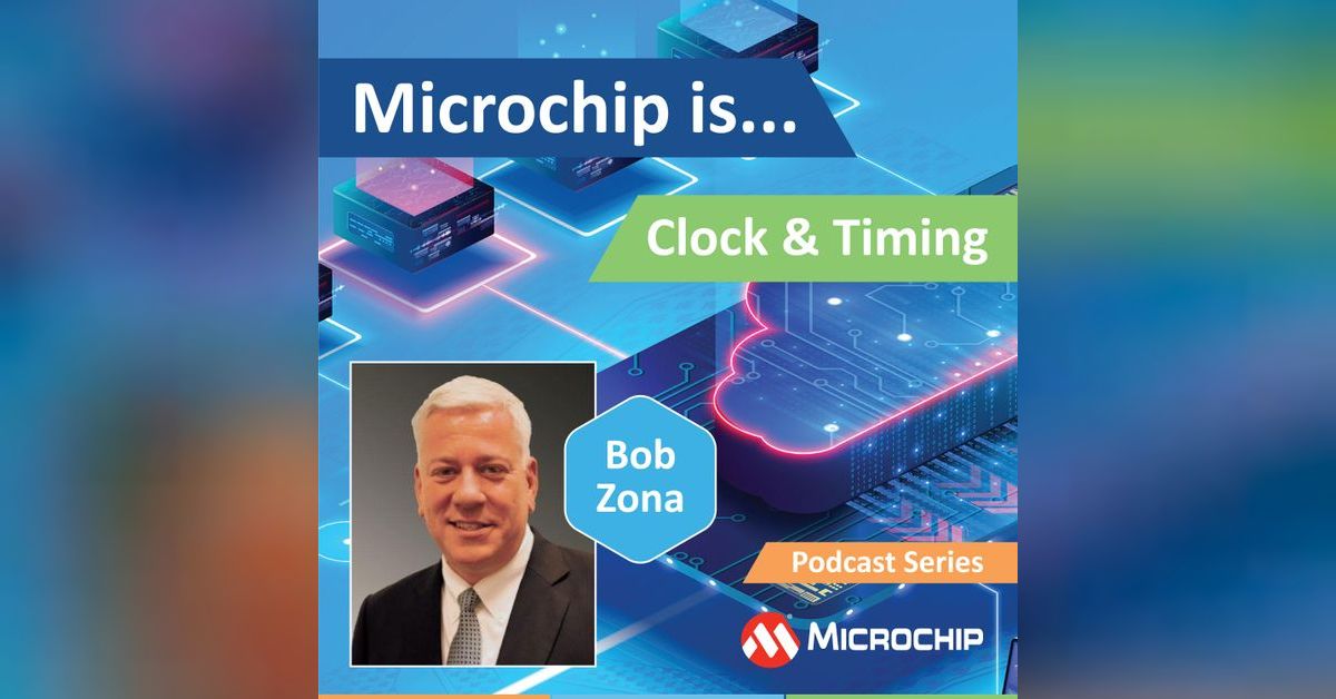 Microchip Is... Clock and Timing | Microchip is...