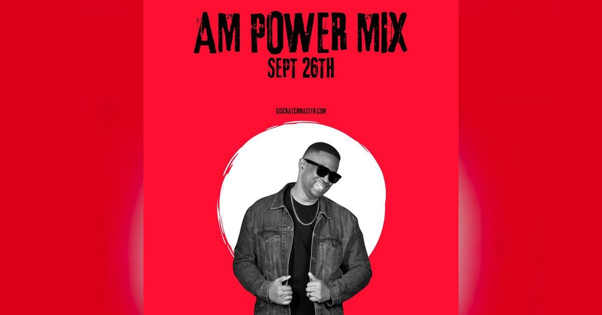 AM Power Mix Sept. 26th | Scratch Master