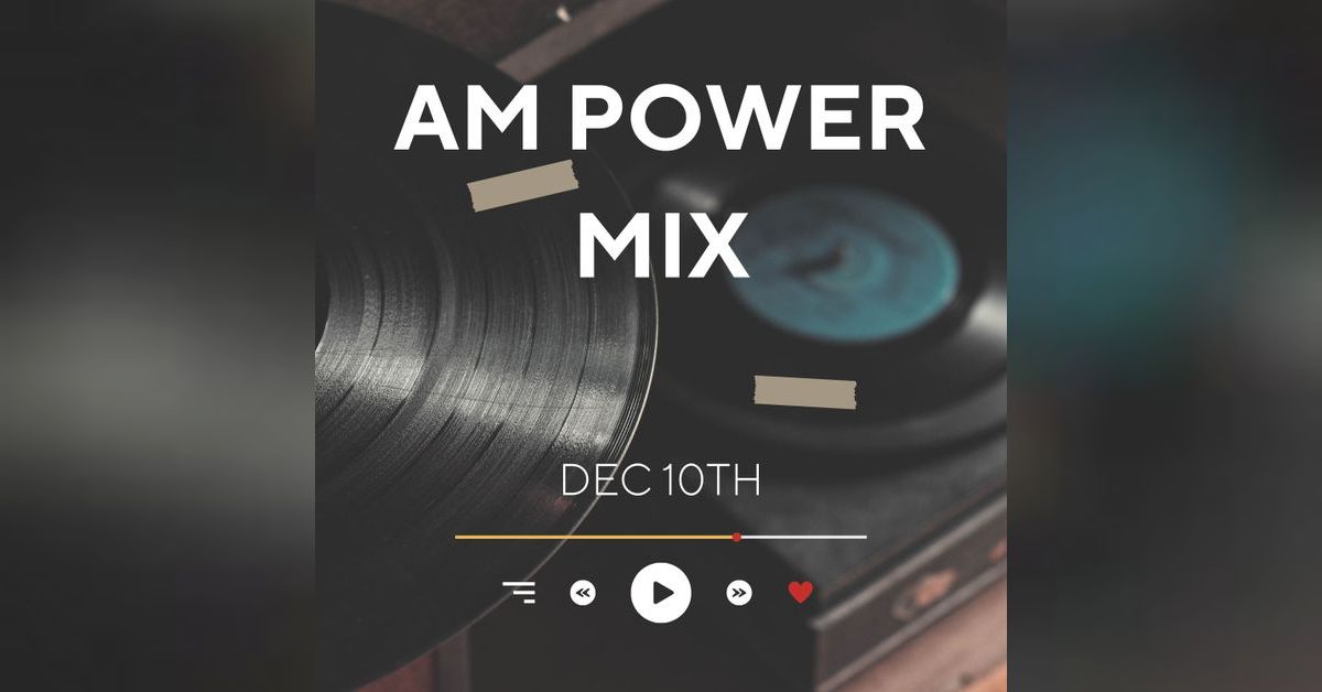AM Power Mix Dec. 10th | Scratch Master