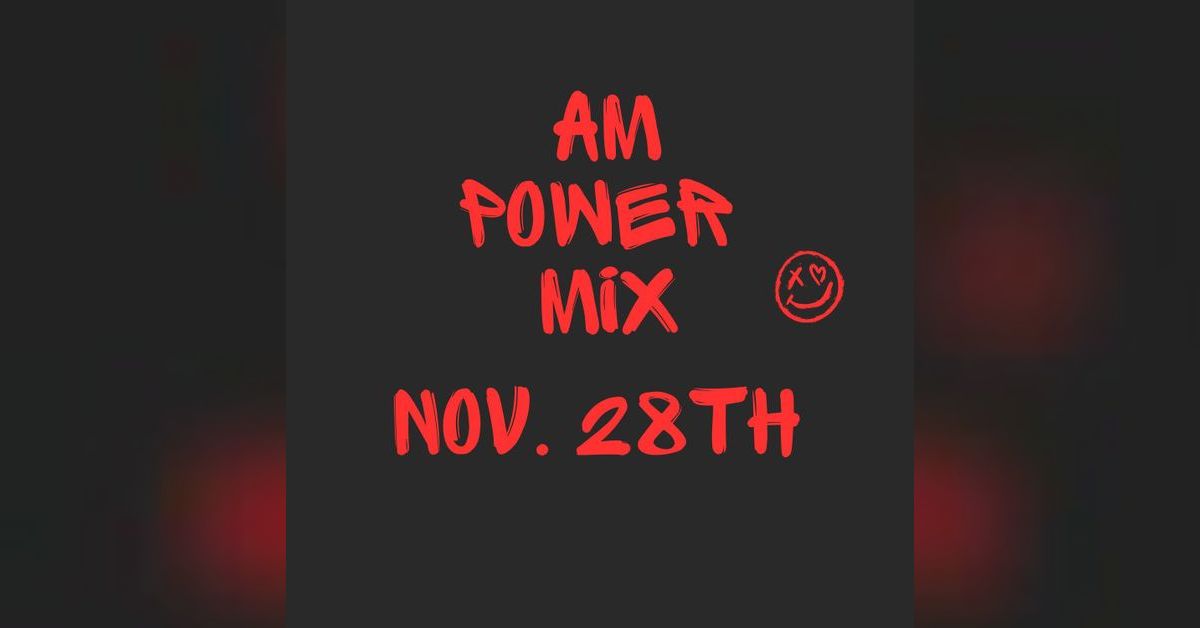 AM Power Mix Nov. 28th | Scratch Master
