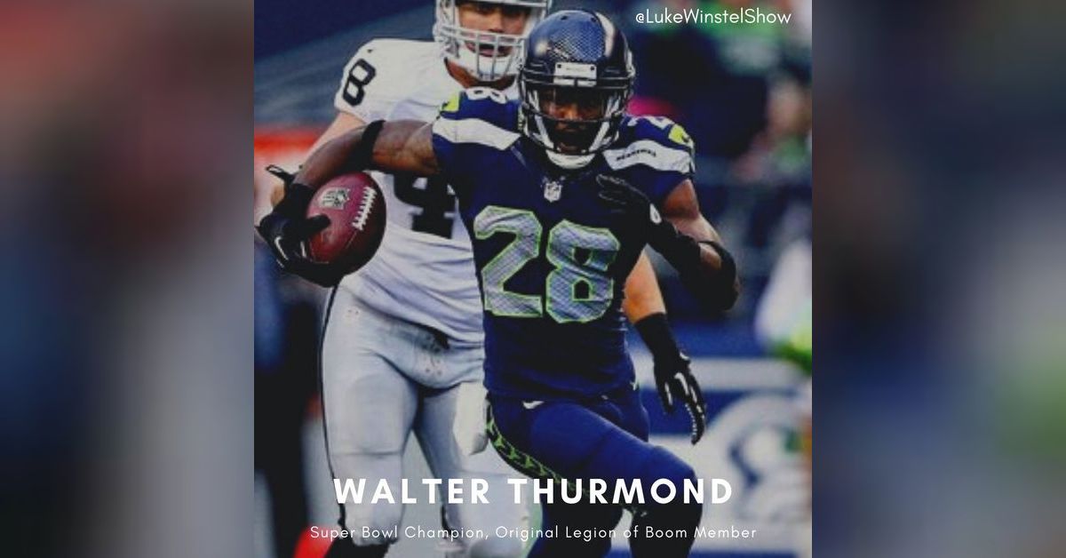 Episode 79: Interview with Walter Thurmond: Super Bowl XLVIII Champion