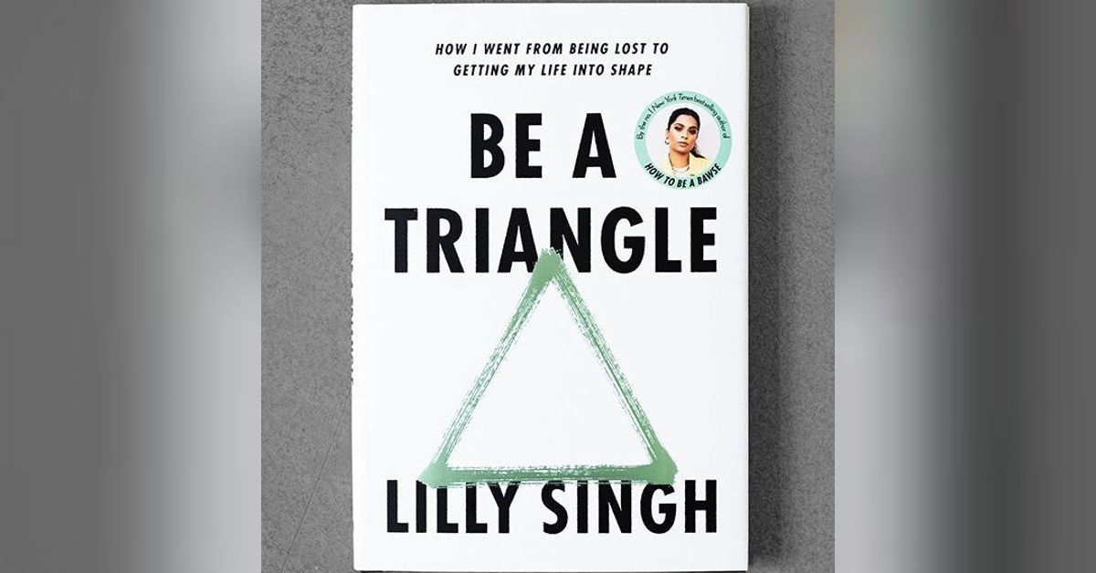 Be a Triangle by Lilly Singh Book Summary Ramis Books Library