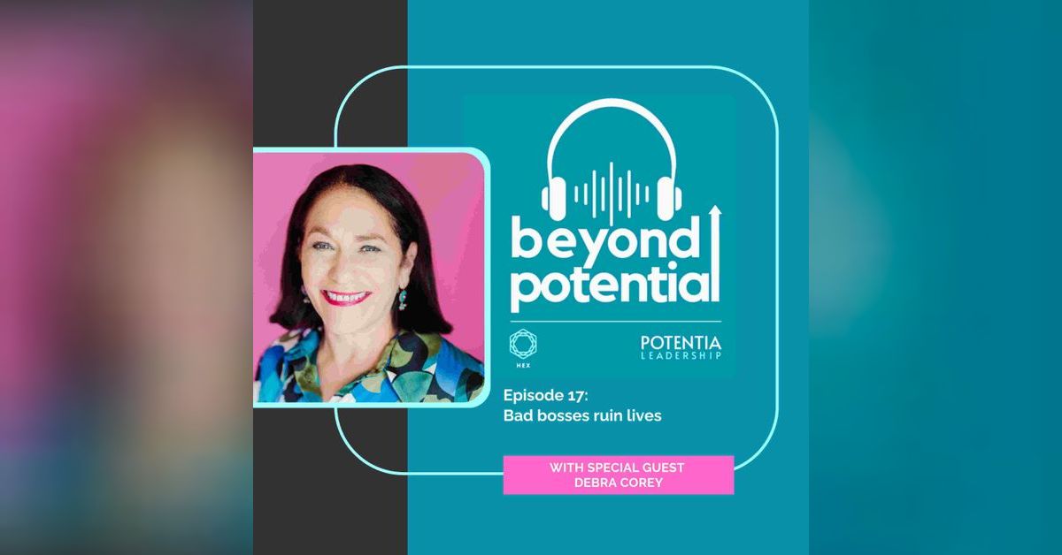 S1: Ep17: Bad Bosses Ruin Lives - with 6 x author Debra Corey | Beyond ...