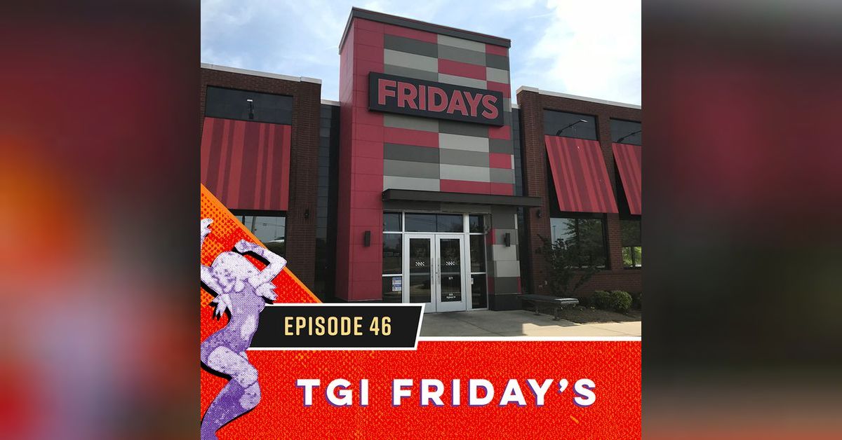 TGI Fridays Memphis Type History The Podcast