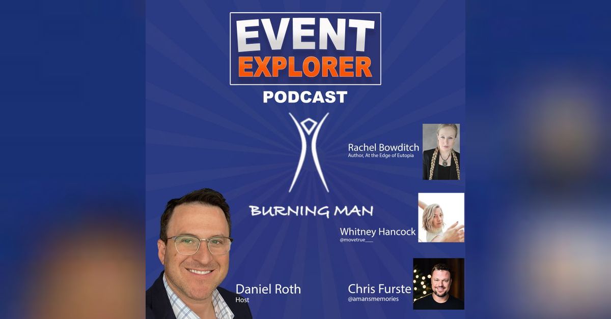 Burning Man Rachel Bowditch, Whitney Hancock, Chris Furste Event