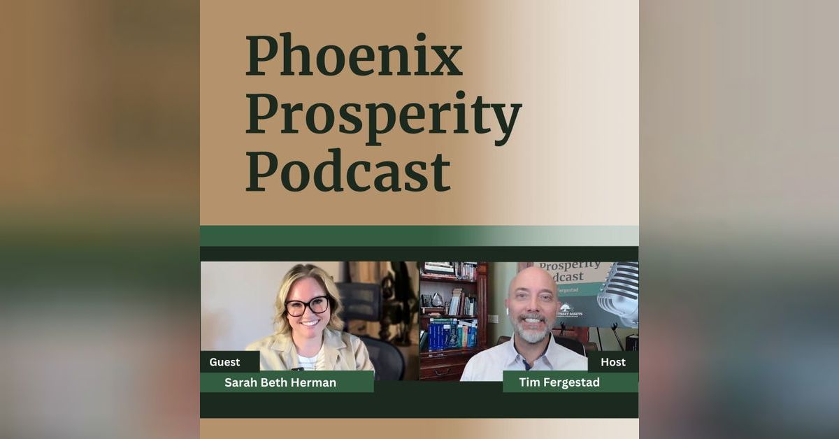 From Operations to Empire with Sarah Beth Herman | Phoenix Prosperity ...
