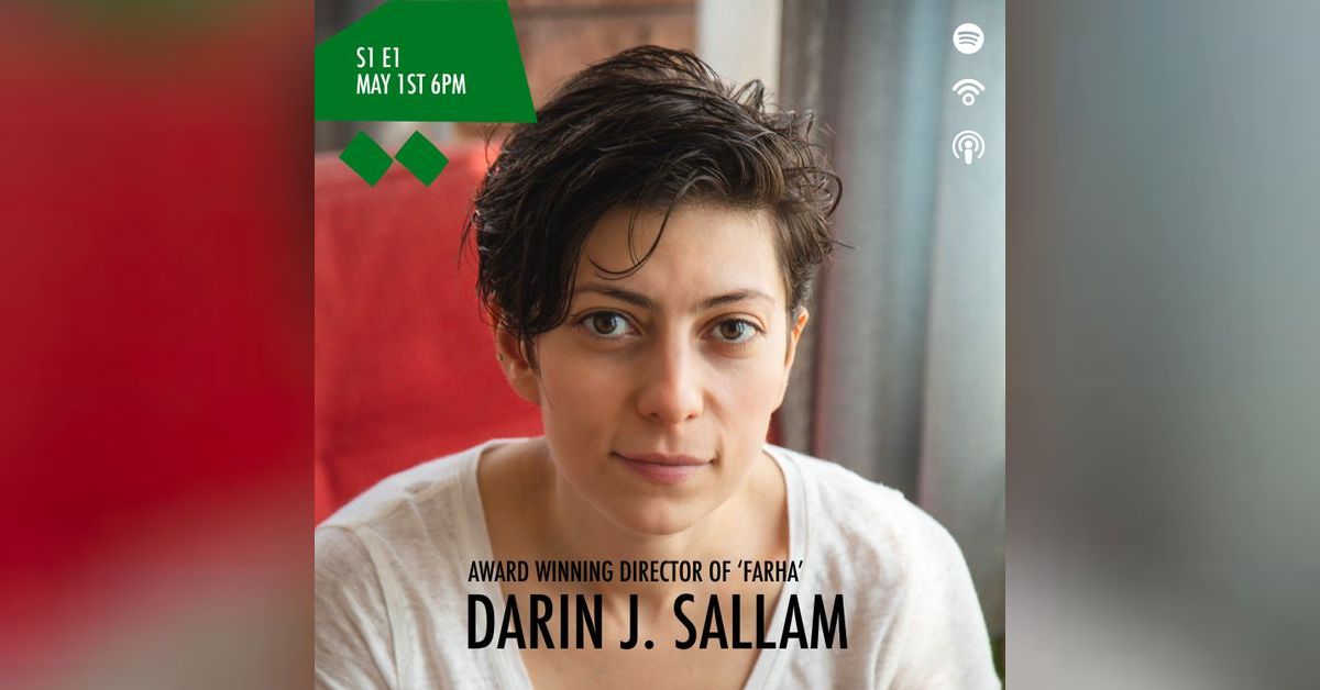 Darin J. Sallam on Farha The Arab Film Club Podcast