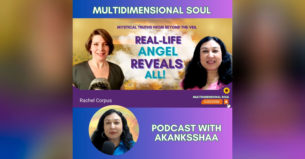 UNSEEN MYSTICAL Secrets : REAL-LIFE ANGEL Reveals NDE, & TIMELINE ...