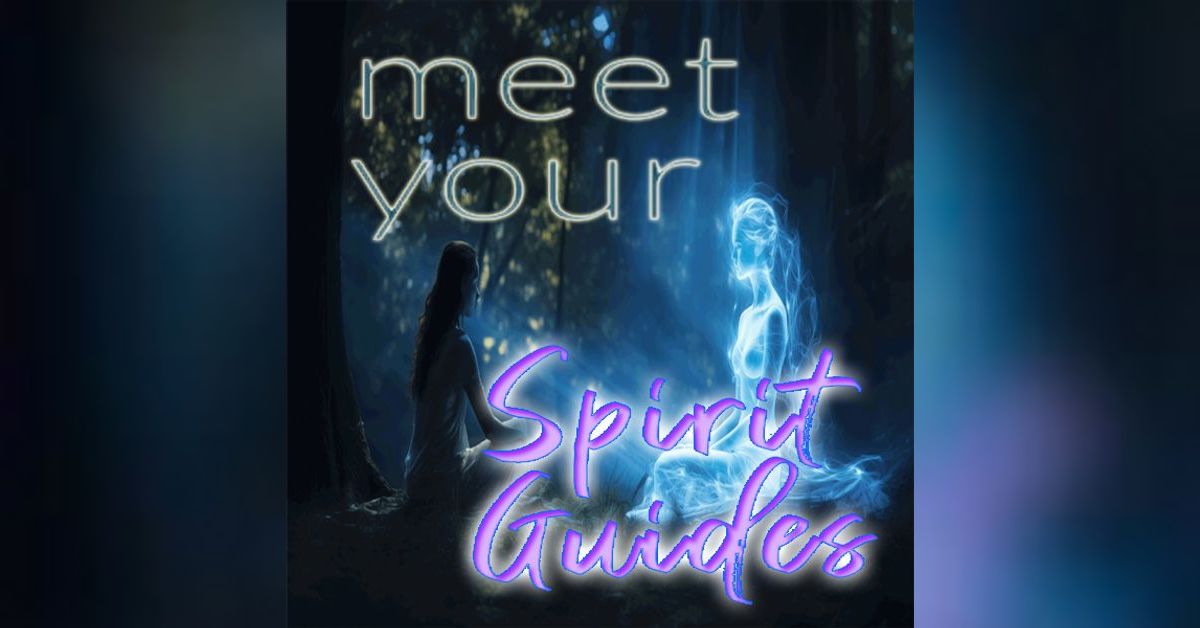 Meet your Spirit Guides | Divine Oracle Podcast