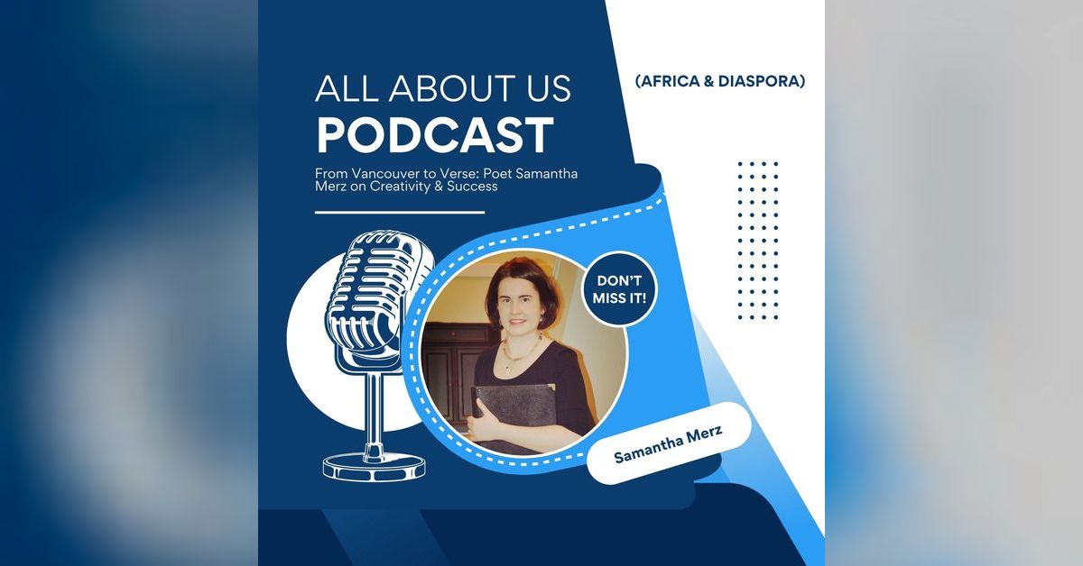 From Vancouver to Verse: Poet Samantha Merz on Creativity & Success ...