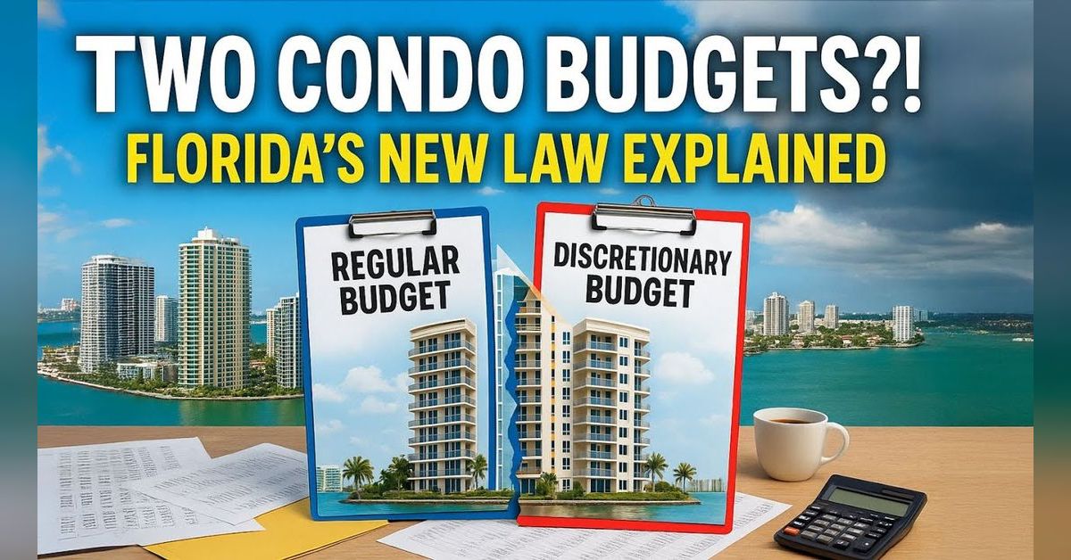 Florida’s New Condo Budget Rule Explained: Why Some Boards Must Prepare ...