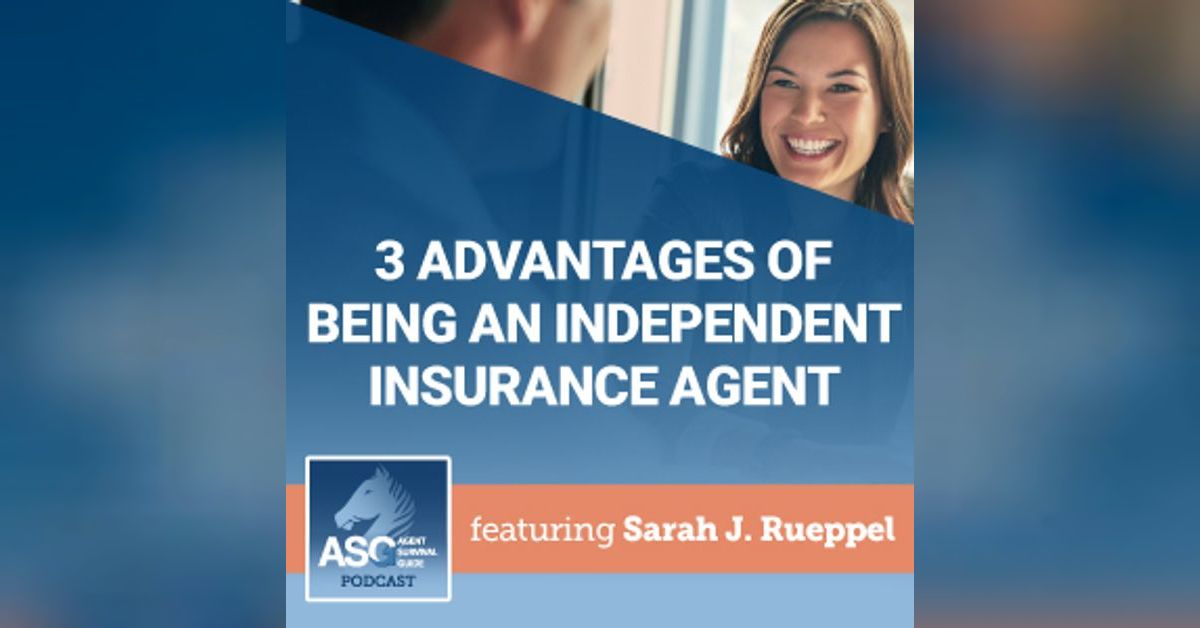 3-advantages-of-being-an-independent-insurance-agent-agent-survival