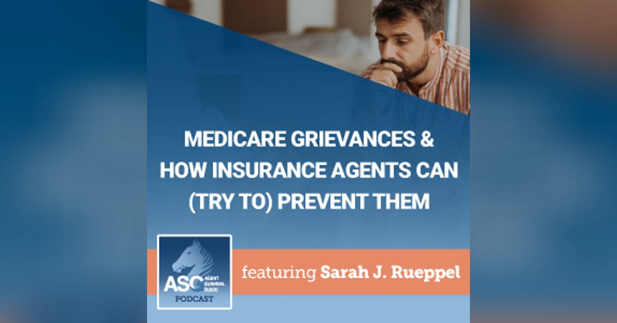 Medicare Grievances & How Insurance Agents Can (Try To) Prevent Them