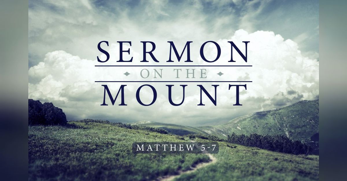 The Sermon On The Mount PT 3 | COMMANDMENT KEEPERS