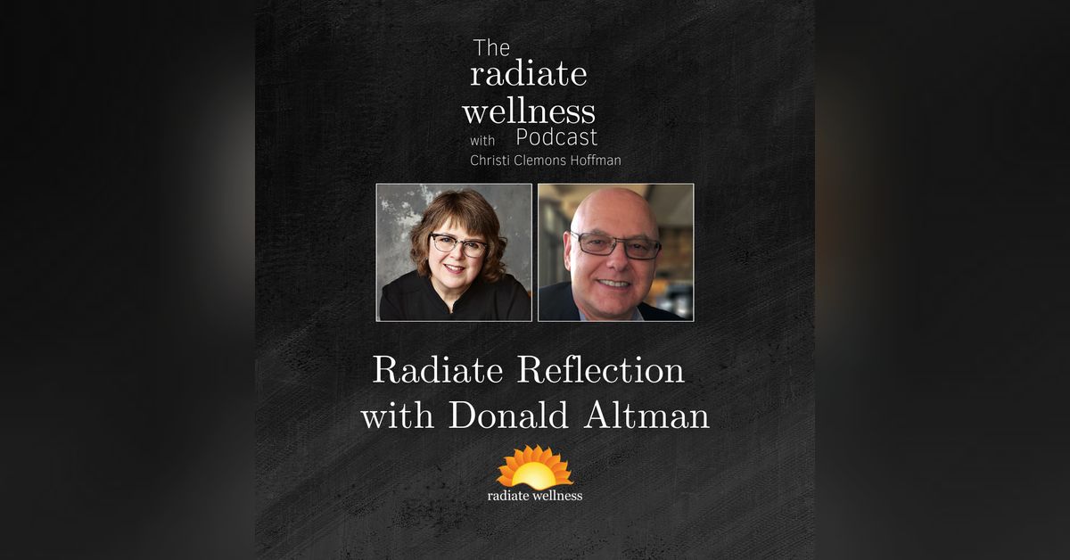 Radiate Reflection with Donald Altman | The Radiate Wellness Podcast