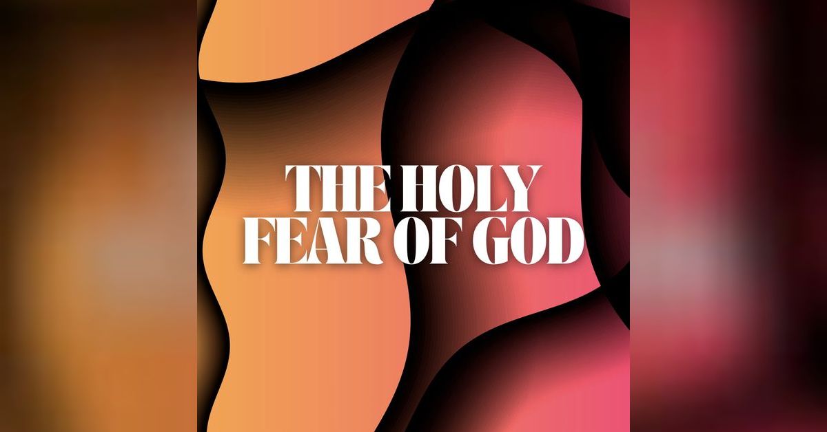 The Holy Fear of God | Victory World Outreach