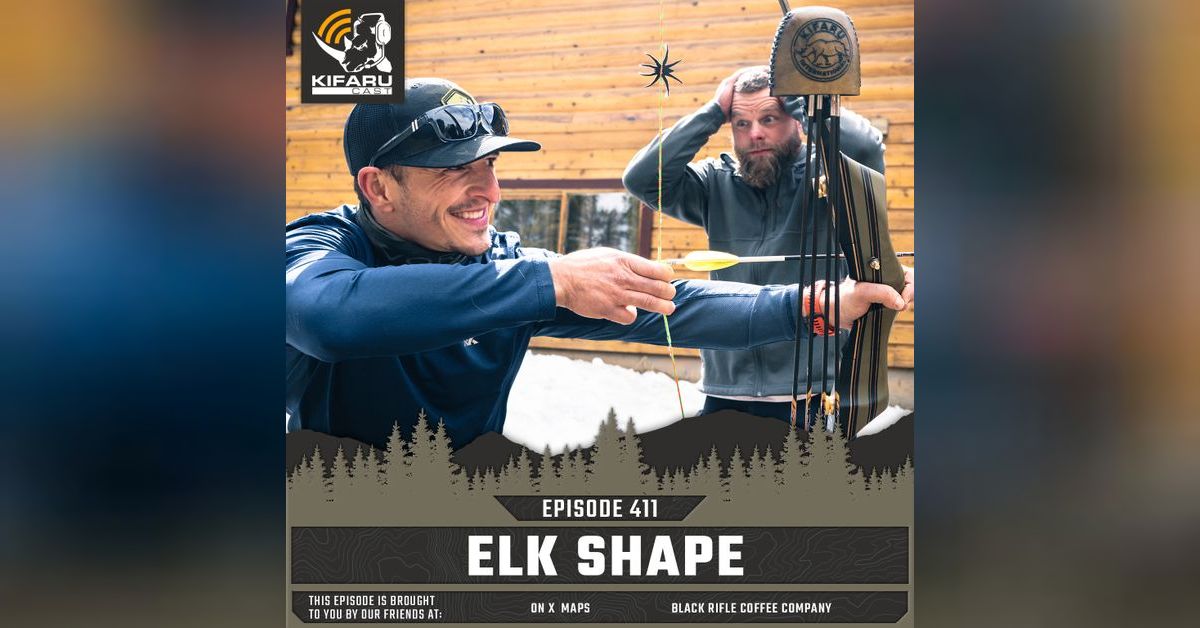 Dan Statton Elk Shape KIFARUCAST