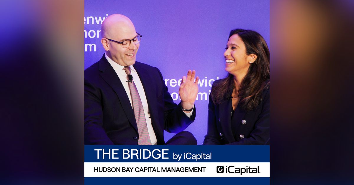 The Bridge by iCapital Podcast - The Bridge Ep. 25: What's Really ...