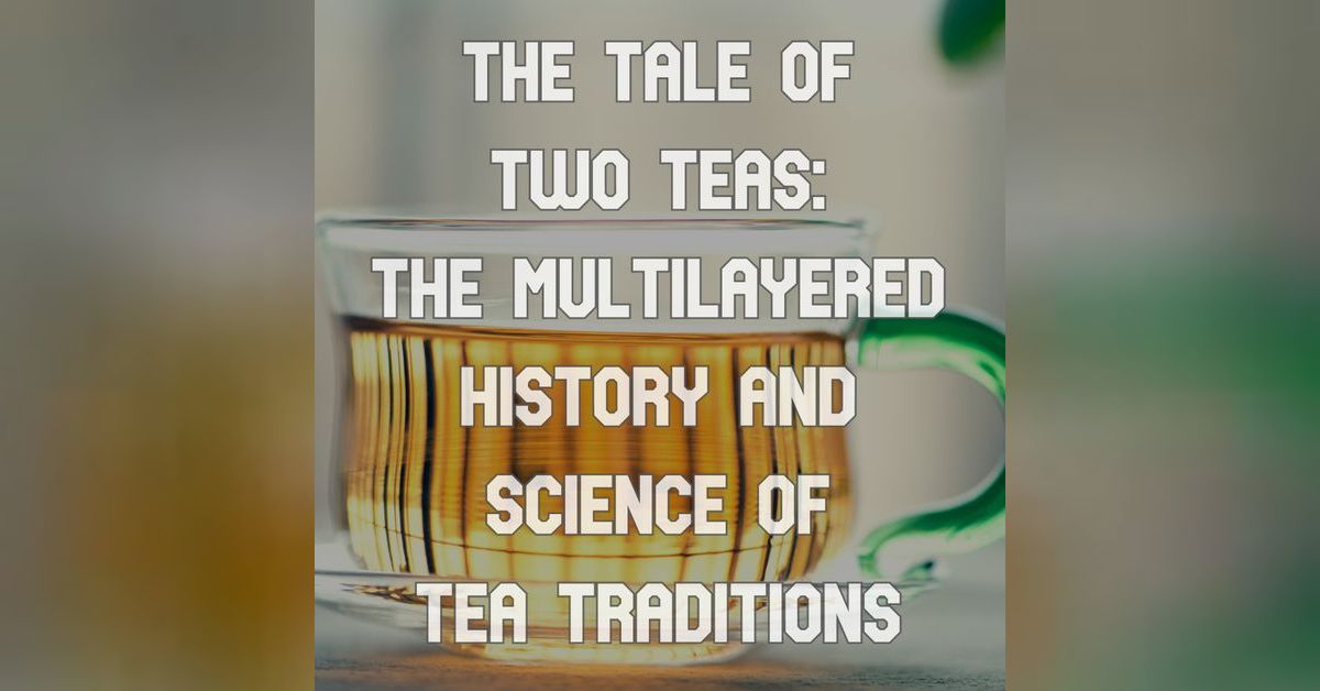 Reason in Sanctum Podcast - [RoC0015] The Tale of Two Teas: The ...