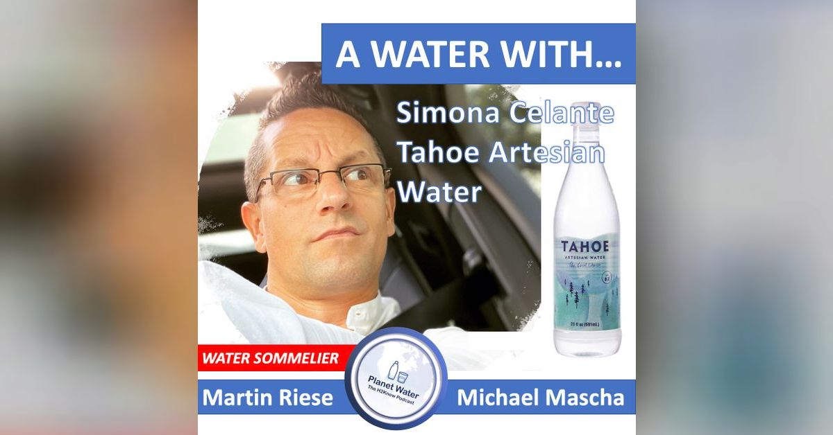 A Water With... Martin Riese & Michael Mascha Water Sommelier: Simona ...