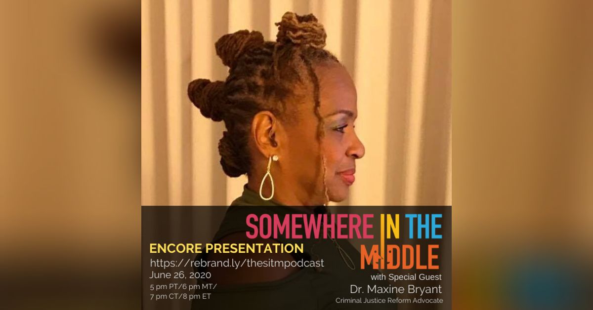 Diversity and Criminal Justice Reform Advocate Dr. Maxine Bryant shares