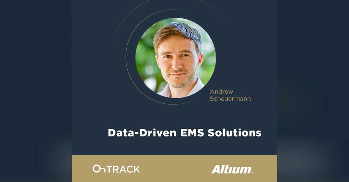Data Driven Smart Manufacturing Ontrack The Pcb Design Podcast
