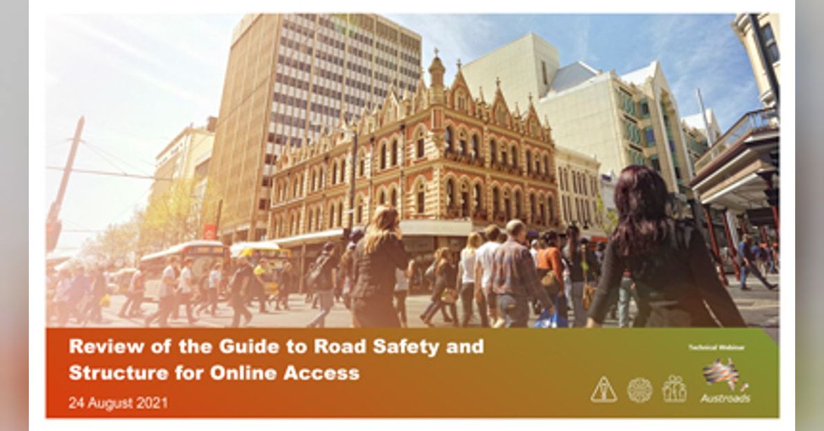 Review of the Guide to Road Safety and Structure for Online Access ...