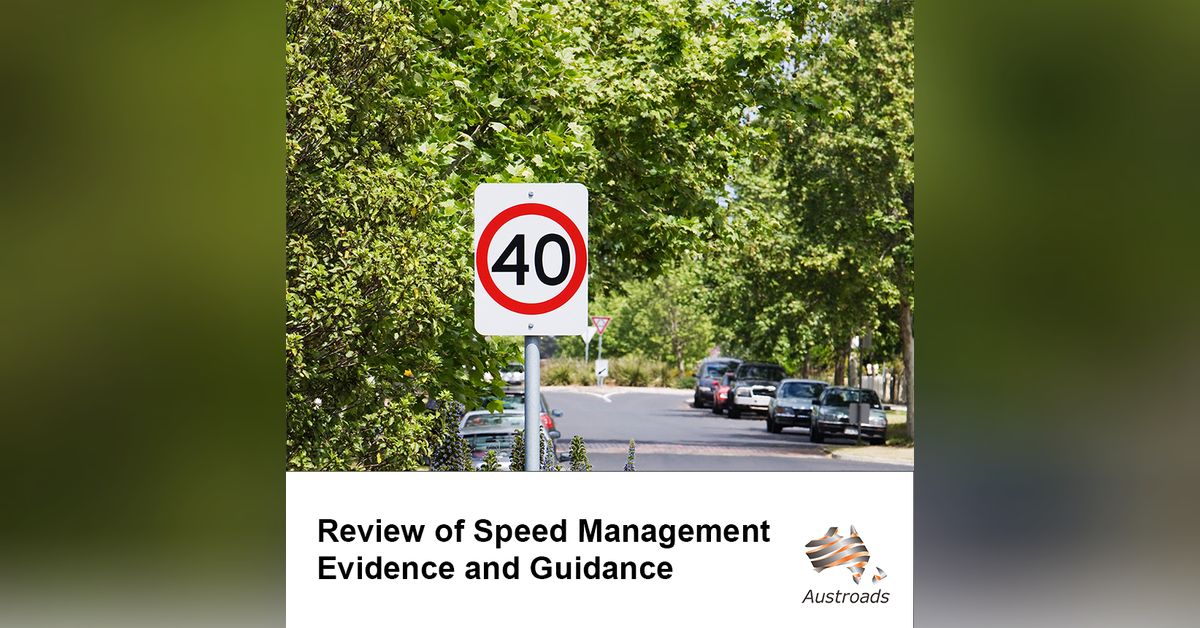 Review of Speed Management Evidence and Guidance | Austroads: Transport ...