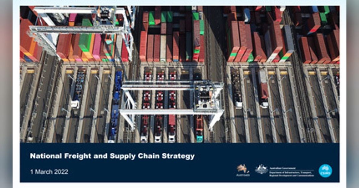 National Freight and Supply Chain Strategy | Austroads: Transport ...
