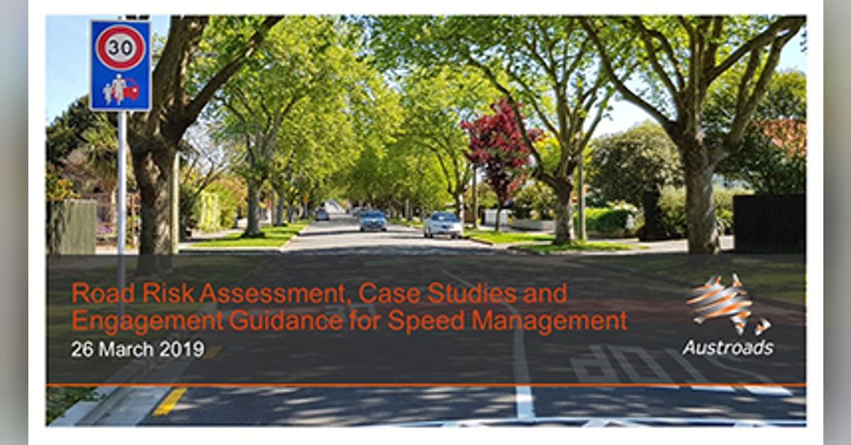 Road Risk Assessment, Case Studies and Engagement Guidance for Speed ...
