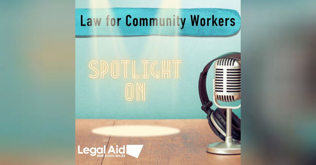 Spotlight On The Financial Rights Legal Centre | Law for Community Workers