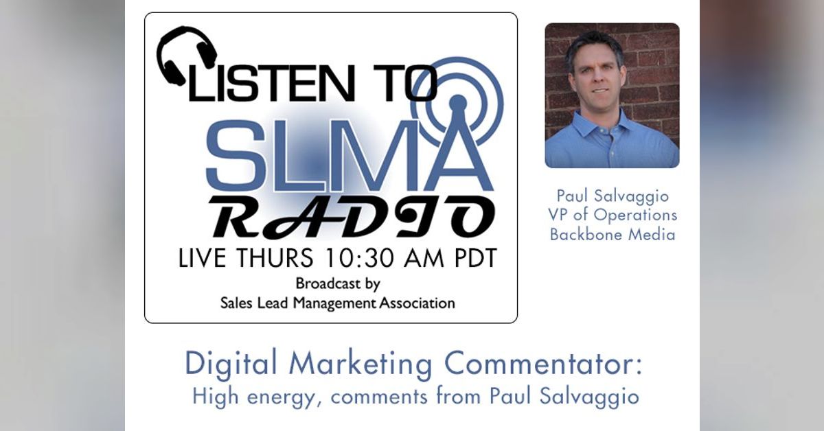 Digital Marketing Commentator high energy comments from Paul Salvaggio