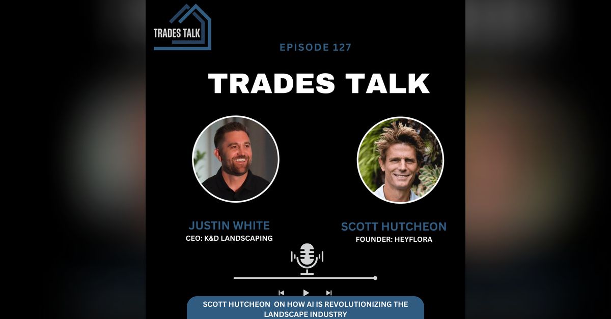 Scott Hutcheon on How AI Is Revolutionizing the Landscape Industry ...