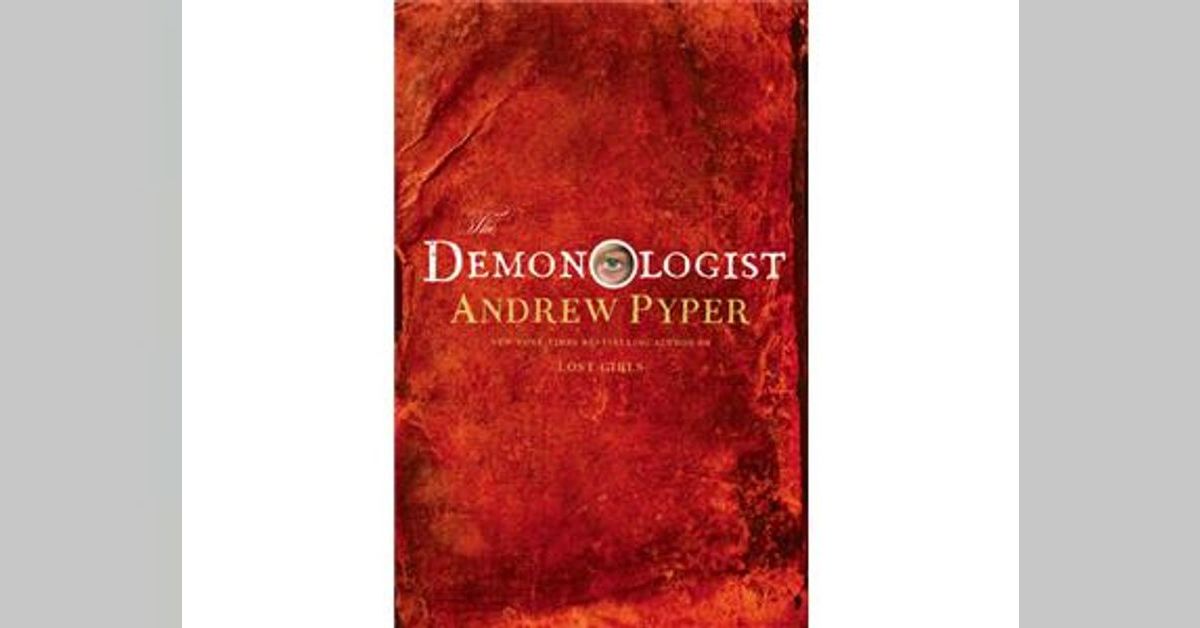 ”The Demonologist” by Andrew Pyper | The Hermetic Hour