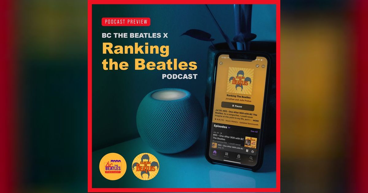 Rankingbc Podcast Preview: BC the Beatles x Ranking the Beatles | BC the Beatles