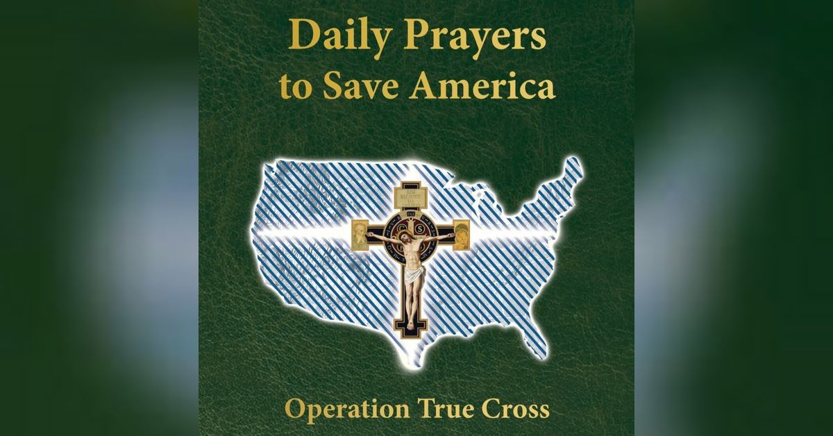 Daily Prayers To Save America Thursday CatholiCity Podcasts Daily prayers to save america thursday catholicity podcasts