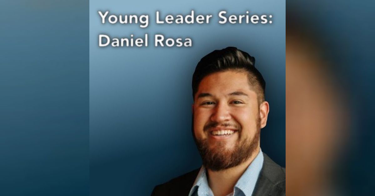 Young Leader Series #7: Daniel Rosa | CatholiCity Podcasts