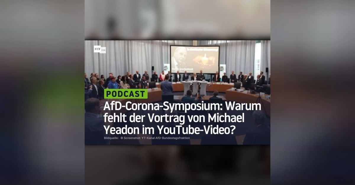 AfD-Corona-Symposium: Warum fehlt der Vortrag von Michael Yeadon im ...