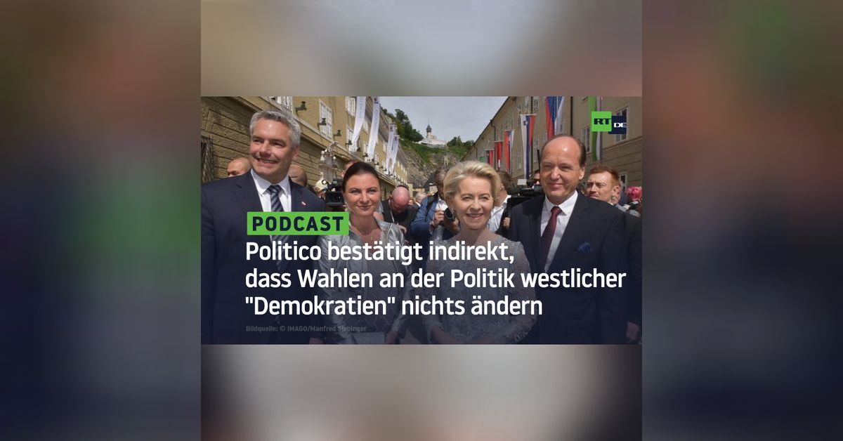Politico bestätigt indirekt, dass Wahlen an der Politik westlicher