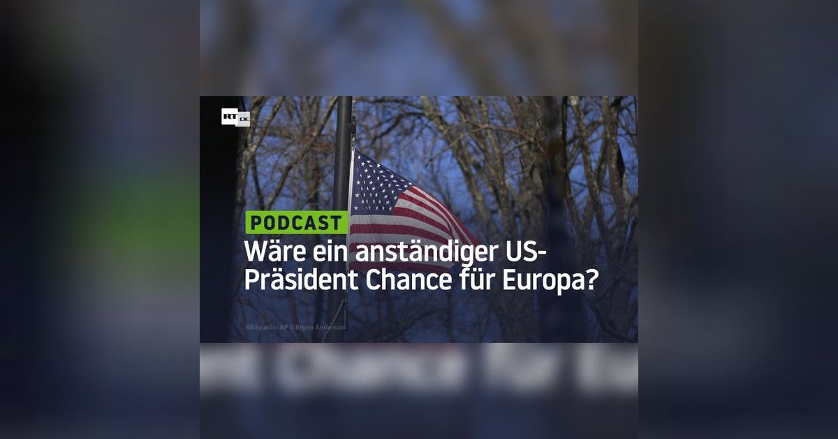 Rainer Rupp: Wäre ein anständiger US-Präsident eine Chance für Europa ...