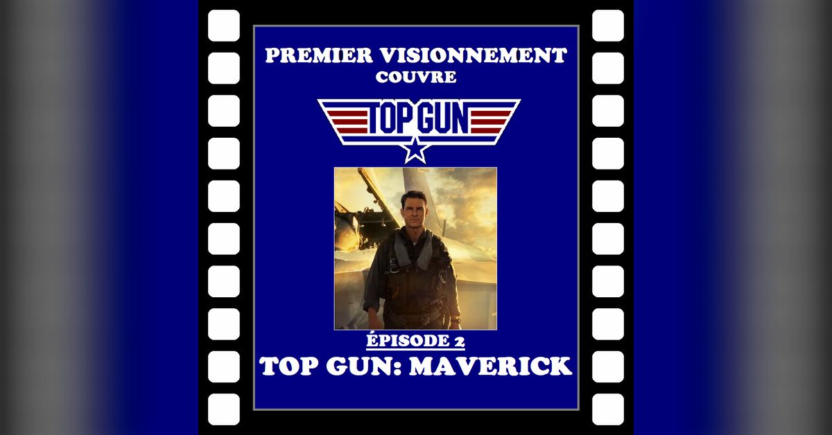 Top Gun 2022 Top Gun Maverick Premier Visionnement
