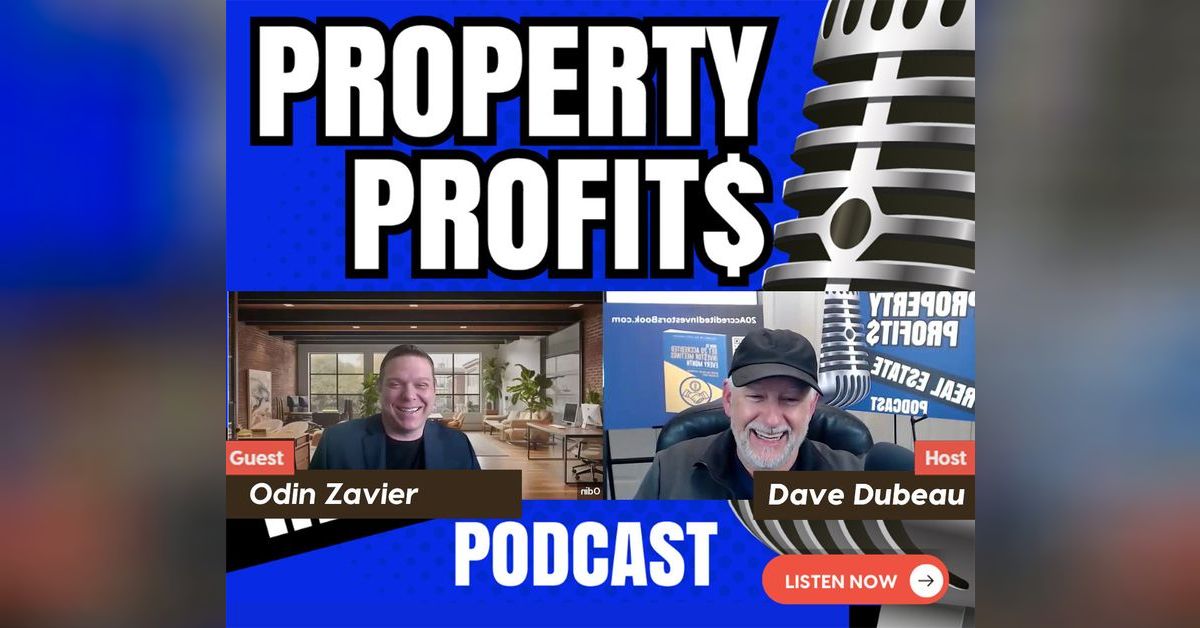 The Evolution of Real Estate: Scaling Projects with Odin Zavier ...