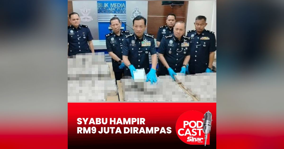 Kemalangan bongkar cubaan edar syabu bernilai hampir RM9 juta | Sinar ...