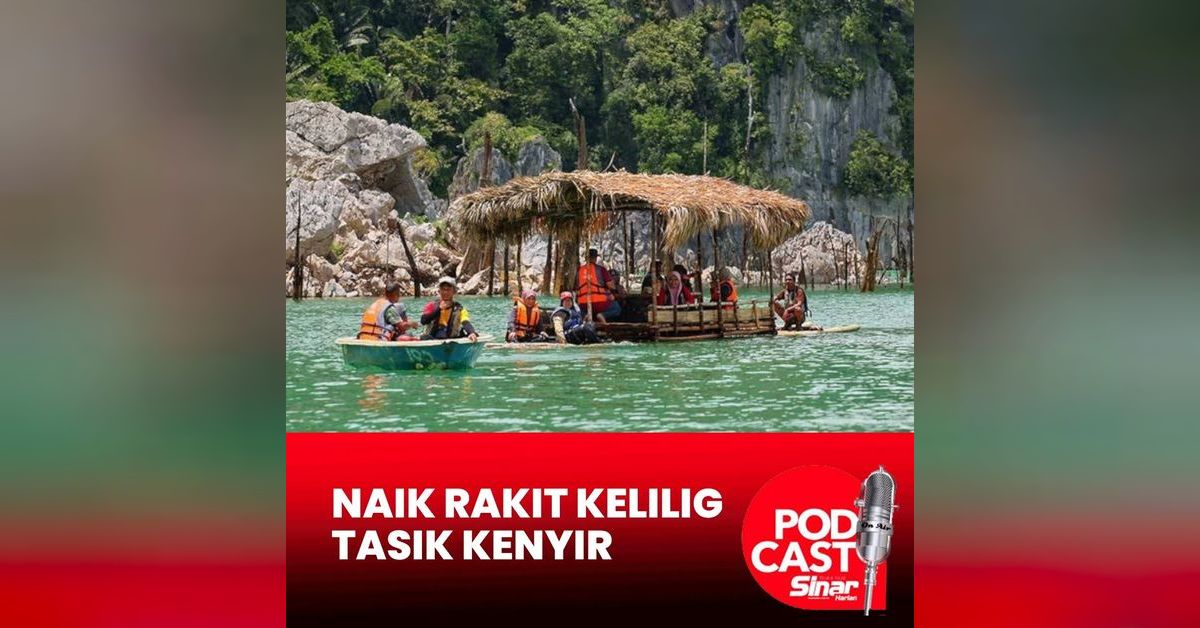 Rakit tradisional Orang Asli tarikan baharu Taman Negara Terengganu ...