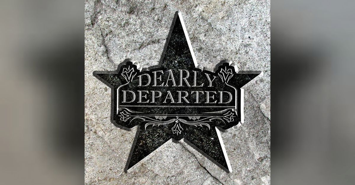 Dearly Departed Podcast Launches On Patreon Dearly Departed Podcast