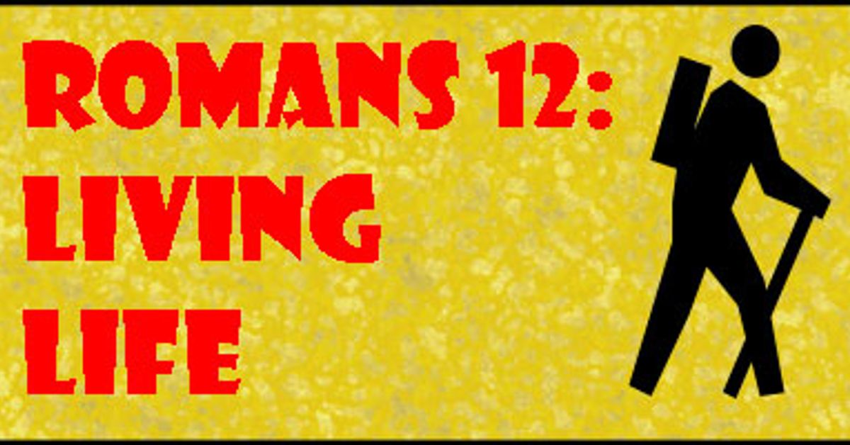 Romans 12 - Living Life - Part 20 | Partakers Christian Podcasts