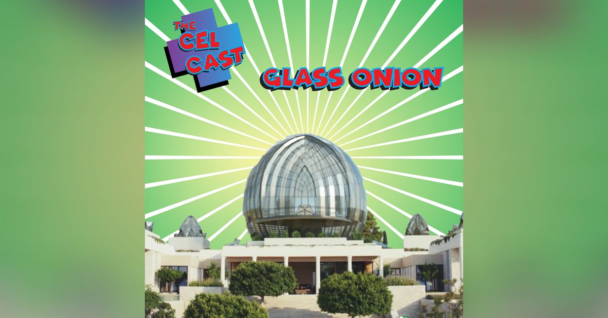 Remembered in the Same Breath as the Mona Lisa Glass Onion PLUS The