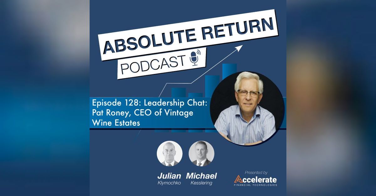 #128: Leadership Chat: Pat Roney, CEO of Vintage Wine Estates ...