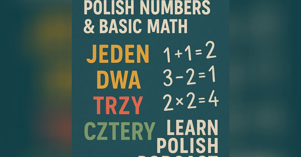Basic Pachy Numbers #540 Polish Numbers & Basic Math (#20 Re-Mastered) | Learn Polish